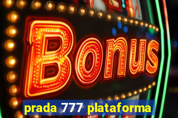 prada 777 plataforma